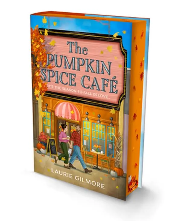 The Pumpkin Spice Café Romance Series Novel (Deluxe Special Edition Hardcover) - Laurie Gilmore
