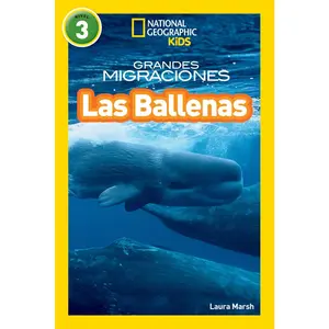 USED Book - National Geographic Readers: Grandes Migraciones: Las Ballenas (Great Migrations: Whales) by Marsh, Laura (Paperback) - Spanish