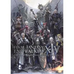 Final Fantasy XIV: Endwalker -- The Art of Resurrection -Among the Stars- -- Square Enix, Paperback