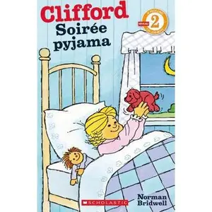 USED-Je Peux Lire! Niveau 2: Clifford - Soir?e Pyjama by Bridwell, Norman (Paperback)
