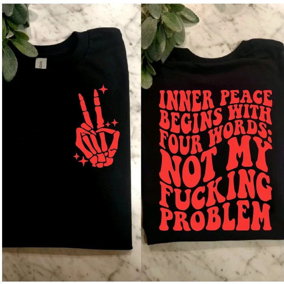funny shirt inner peace begins with not my problem humor cute popular trending retro short sleeve tshirt black and red