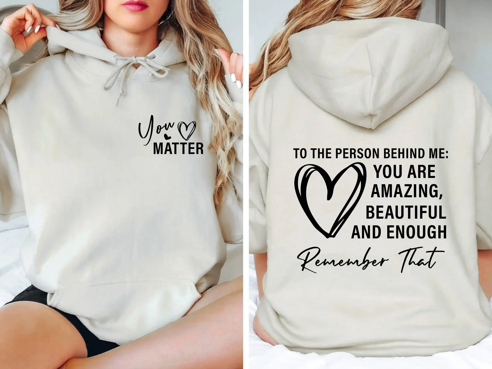 Dear Person Behind Me Hoodie, You Matter Hoodie, Mental Health Matters Hoodie, You Are Amazing Beautiful Enough Hoodie, Kindness Matters