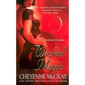 USED-Wicked Magic by Cheyenne McCray (Paperback)