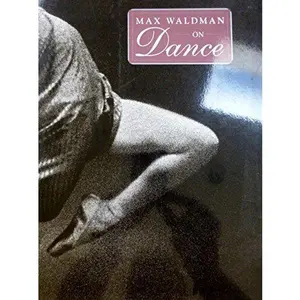 USED-Max Waldman on Dance: Photographs by Waldman, Max (Paperback)