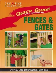 USED-Fences & Gates (Quick Guide) by Creative Homeowner (Paperback)