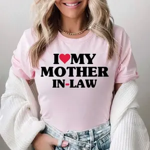 Christmas Gift for Mom, I Love My Mother In Law Shirt, Mother In Law Shirt, Funny Mother In Love Shirt, Birthday Gift, Mothers Day Shirt Sweatshirt, Hoodie, Comfort Colors