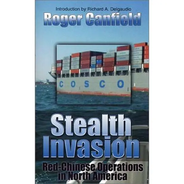 USED-Stealth Invasion: Red Chinese Operations in North America by Roger Canfield (Paperback)