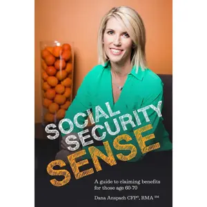 Social Security Sense: A guide to claiming benefits for those age 60-70 Paperback – April 8, 2016