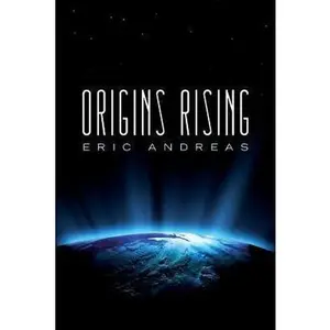 USED-Origins Rising by Andreas, Eric (Paperback)