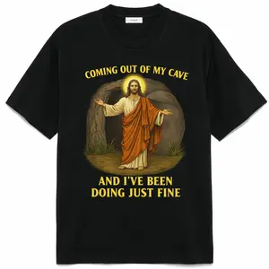 Jesus Coming Out Of My Cave T-shirt: Christian Faith Based Shirt