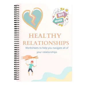 Healthy and Unhealthy Relationships Workbook for Teens, Relationship Red Flags Guide for Anxiety Depression Breakups and Emotional Health, Guided Journal