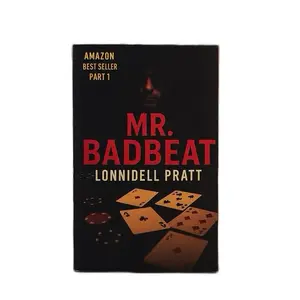 Mr Badbeat by Lonnidell Pratt - Rockstar Poker Class Master Class Guide to Becoming an Ultimate Poker Player with Amazing Kick Off for Your Journey Richness Self-Improvement