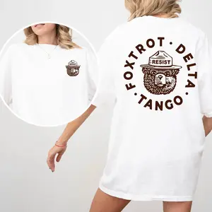 Resist Shirt, Subtle Foxtrot Delta Tango T-shirt, Subtle FDT Graphic Tee, Protect National Parks Clothing, Smokie the Bear Outfits