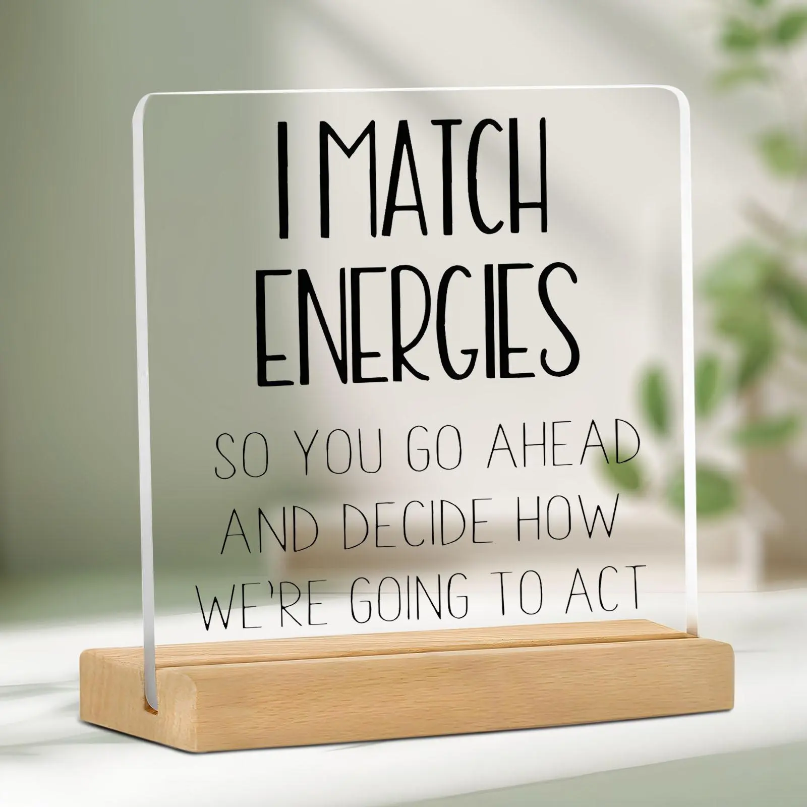 Inspiring Desk Decor Acrylic Sign, Motivational Home Office Decoration, Positive Gift for Men and Women, Encouraging Desk Accessories