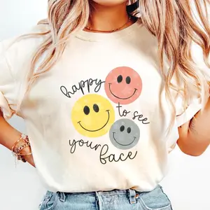 Happy To See Your Face Shirt - 100% Cotton, Back to School Teacher Shirt, Breathable Fabric, Casual Style, Machine Washable, Relaxed Fit - Comfort