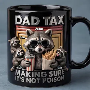 Personalized Dad Tax Mug, Funny Raccoon Dad Coffee Mug, Custom Kids Names Gift for Dad, Making Sure It’s Not Poison Cup, 2D Printed 3D Effect, gift for her, gift for him, gift for mom, gift for dad, gift for friend, birthday gift mug.