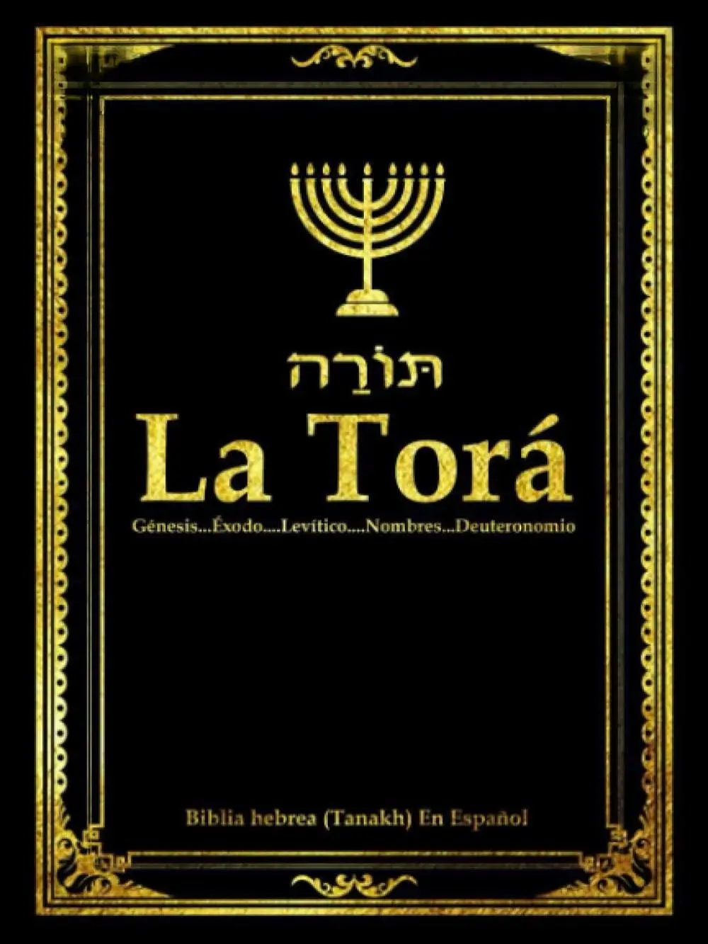 Large Letters Spanish Torah - The 5 Books of Moses from the Hebrew Bible Tanakh, Al-Tawrat (Spanish Edition)