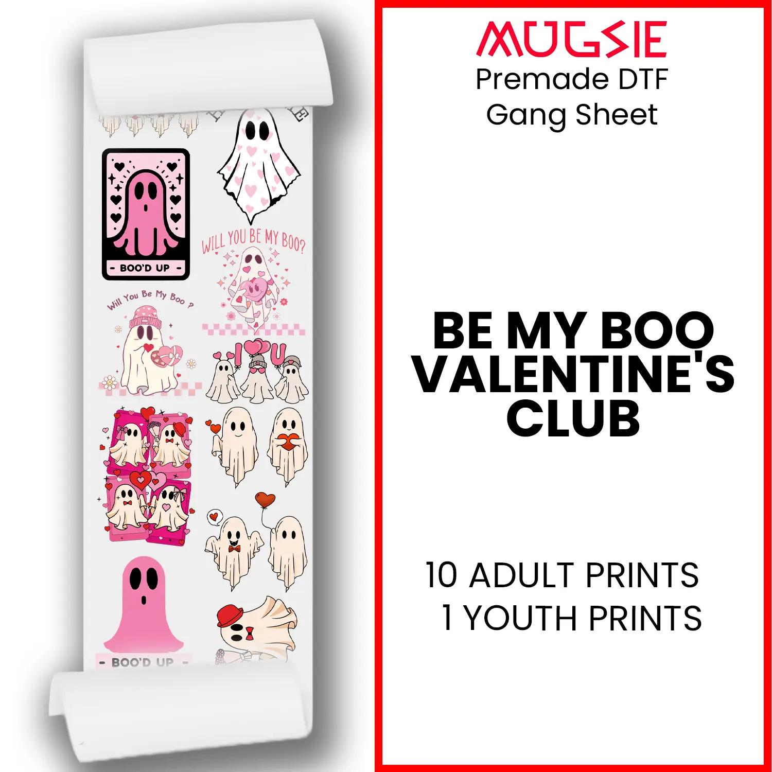 Be My Boo Valentine's Club DTF 22x60 Direct-to-Film Gang Sheets