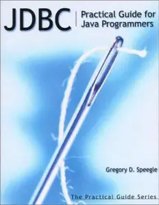 USED-JDBC: Practical Guide for Java Programmers by Speegle, Gregory (Paperback)