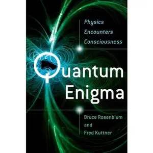 USED-Quantum Enigma: Physics Encounters Consciousness by Bruce Rosenblum (Paperback)
