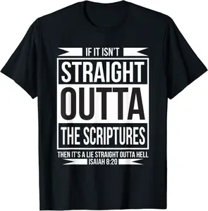 STRAIGHT OUTTA THE ECRIPTURS CHRISTIAN BELIEVERS T-Shirt - Viqarfaroo Shop 70B0B4GTMJN9