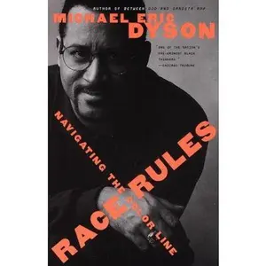 USED-Race Rules: Navigating the Color Line by Michael Dyson (Paperback)