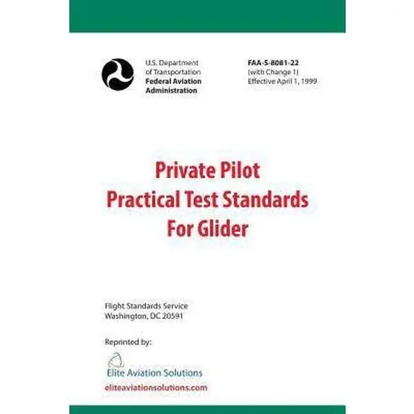USED-Private Pilot Practical Test Standards For Glider (FAA-S-8081-22) by Elite Aviation Solutions (Paperback)
