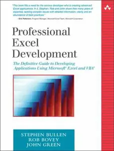 USED-Professional Excel Development: The Definitive Guide to Developing Applications Using Microsoft Excel and VBA by Bullen, Stephen (Paperback)