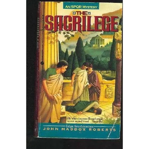 USED-The Sacrilege: An SPQR Mystery by John Maddox Roberts (Unknown)