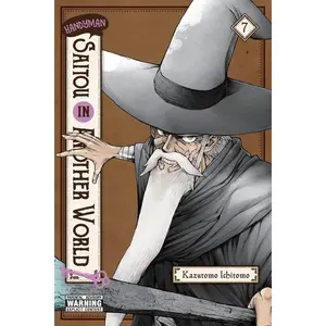 Handyman Saitou in Another World, Vol. 7 -- Ichitomo Kazutomo - Paperback
