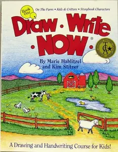 USED-Draw Write Now, Book 1: On the Farm-Kids and Critters-Storybook Characters by Marie Hablitzel (Paperback)