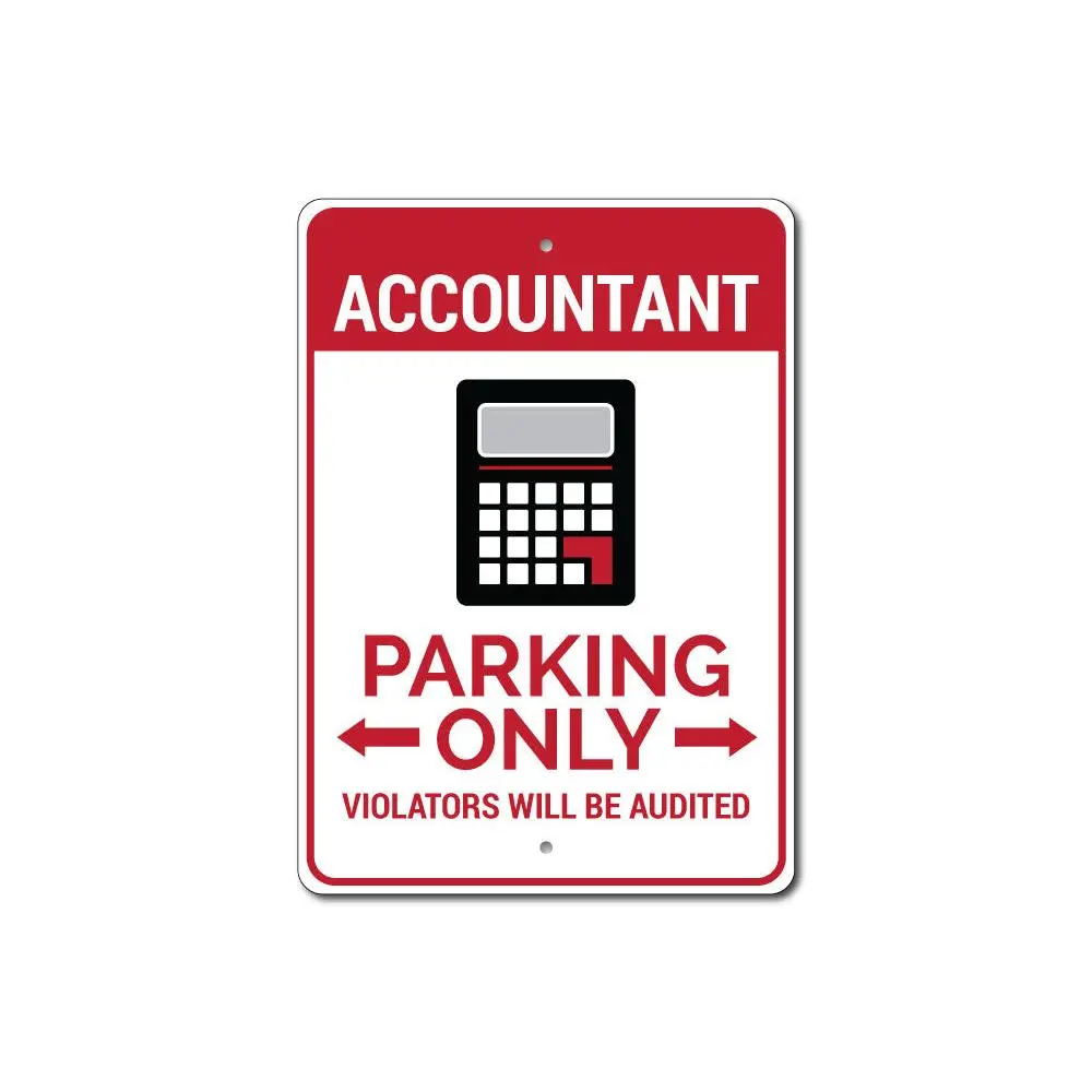 Accountant Parking Sign