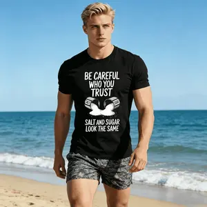 Black "Be Careful Who You Trust, Salt & Sugar Look The Same" Graphic T-Shirt - Unisex Casual Crew Neck Short Sleeve Tee, Soft Cotton, Breathable & Comfortable Loose Fit Top