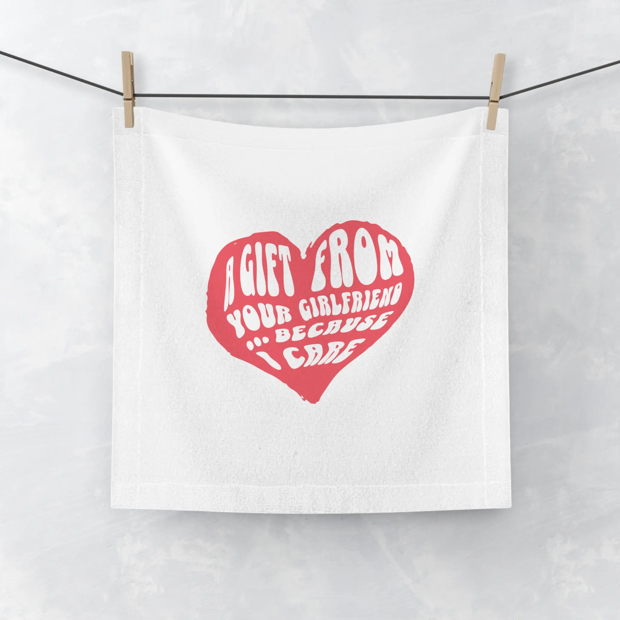 Over-the-Top Romantic Towel - 'A Gift From Your Girlfriend... Because I Care' - Corny towel, Fun Valentine's Day  Gift for Him. Cotton Lightweight