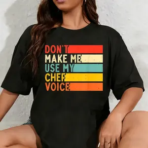 100% Cotton Unisex Culinary Saying For Chef And Baker Funny Cooking T-Shirt