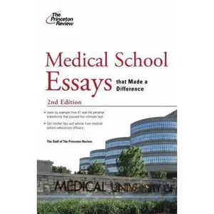 USED-Medical School Essays that Made a Difference, 2nd Edition (Graduate School Admissions Guides) by Princeton Review (Paperback)