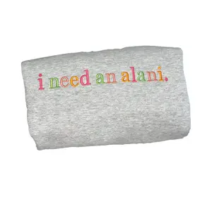 I Need an alani Embroidered Crewneck Sweatshirt, alani Shirt Tee, Soda Lover Gift