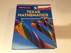 USED Book - Prentice Hall Texas Mathematics Course 1 Student Edition by a (Hardcover) - english
