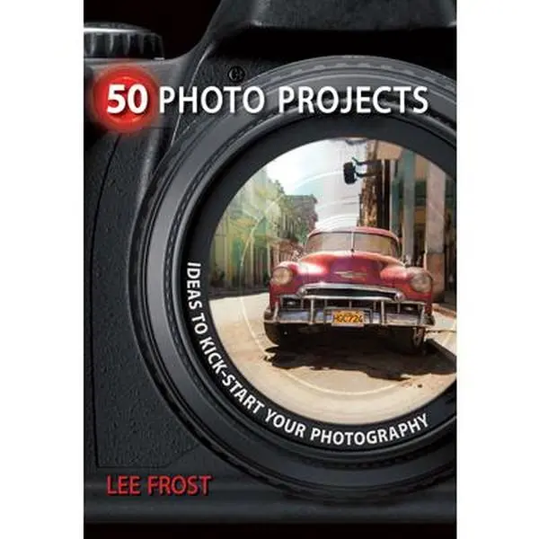 USED Book - 50 Photo Projects: Ideas to Kick-Start Your Photography by Frost, Lee (Paperback) - english