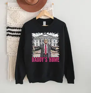 Daddy's Home White House Pink Trump 2024 PNG, Trump Won Png, Trump Elected Png, Funny Trump Png, MAGA Supporter Election 2024 Sweatshirt Vintage
