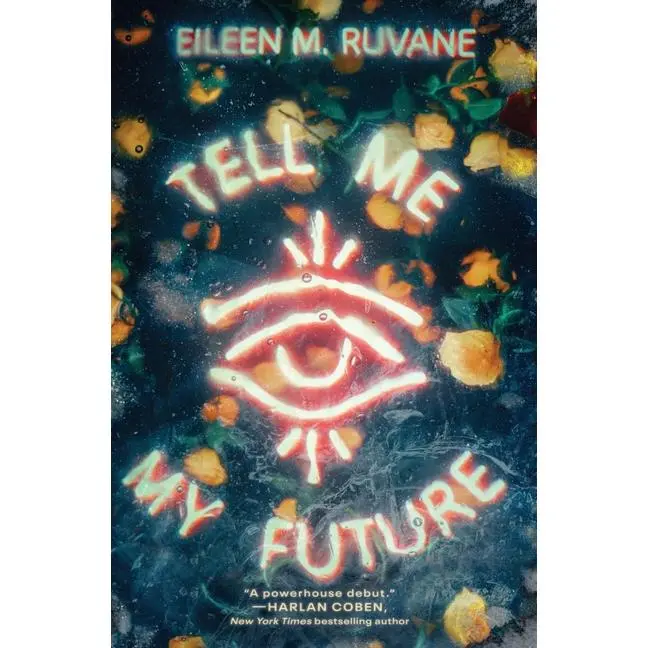 Tell Me My Future by Eileen M. Ruvane (Hardcover)