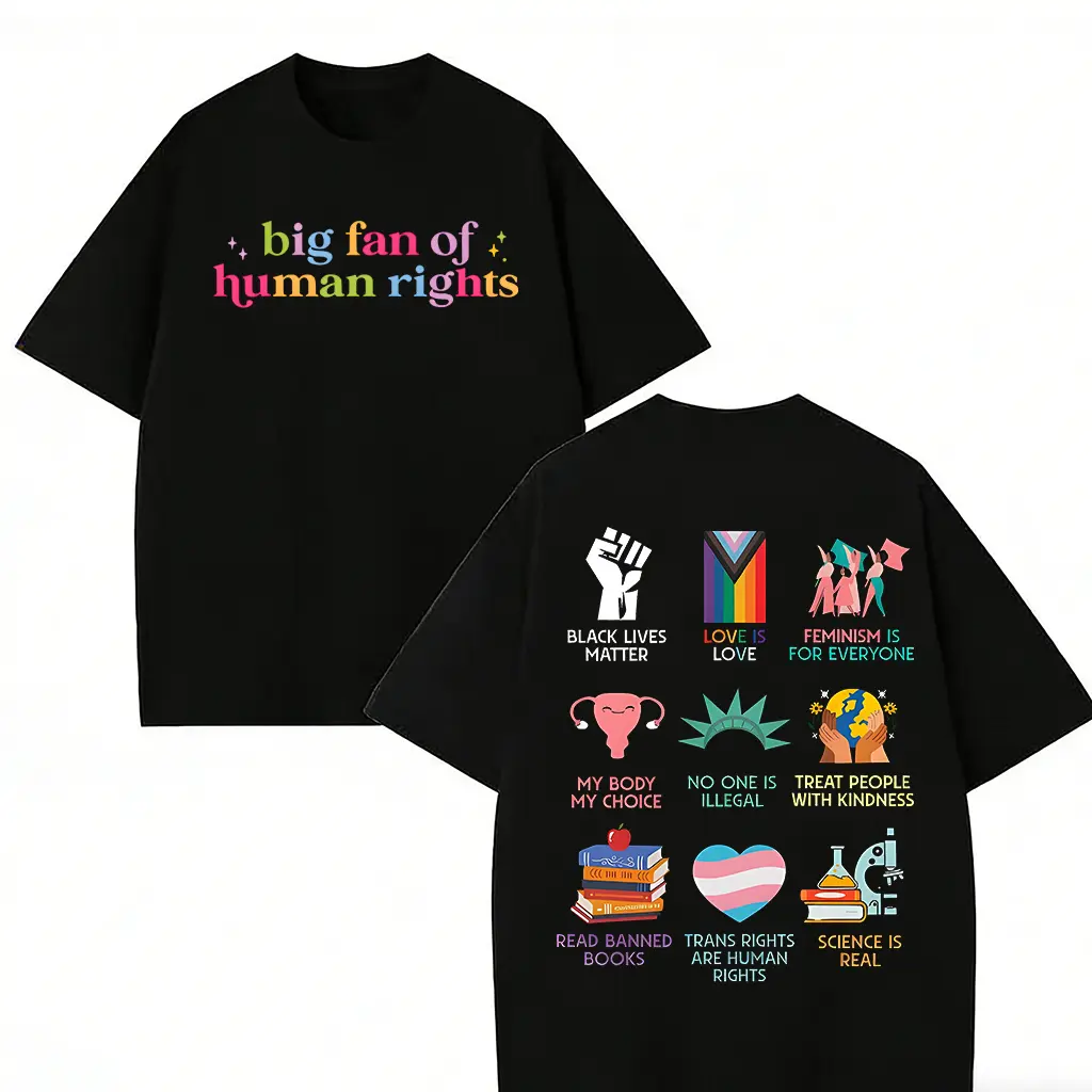 Big Fan of Human Rights For Graphic Tee No Human is Illegal Radicalized by Decency Funny y2k cotton fashion Streetwear Shortsleeve Casual Top Trending gift