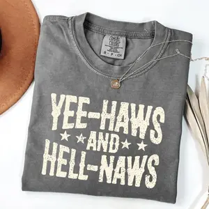Comfort Colors Yeehaws And Hellnaws T-shirt Western Vintage Graphic Tee Cowgirl Western Girl Cowgirl Cowboy Era Country T-shirt