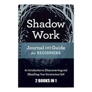 Shadow Work Journal and Guide for Beginners, Psychological Growth Tool Book, Introduction to Shadow Work, Diary for Inner Healing, Self Improvement, Writing Exercises