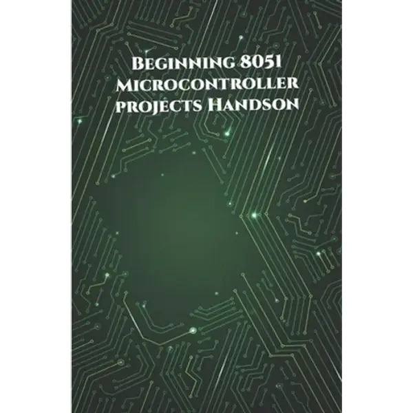 Beginning 8051 Microcontroller projects Handson: Edge Avoiding Robot, Attendance System, Line Follower Robot, Stepper Motor and Servo Motor, ESP32 BLE - Paperback