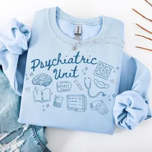 Psychiatric Unit Sweatshirt Psychiatric Nurse Practitioner shirt Psych Nurse Pullover Mental Health Nurse Gift Psych Unit Apparel tee Cotton Crewneck