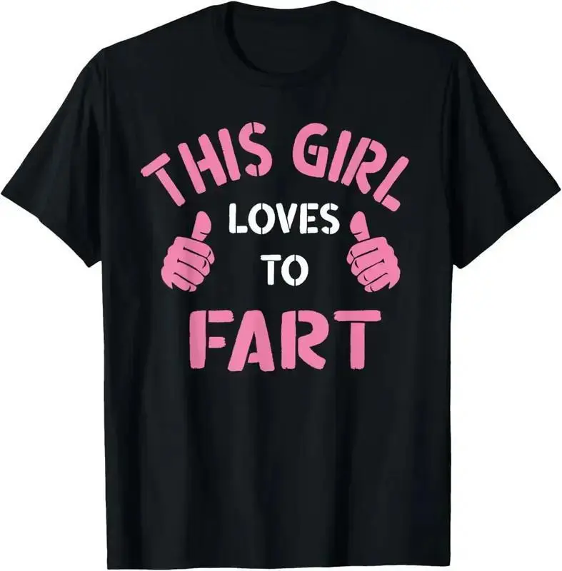 Vintage Funny Sarcastic Saying This Girl Loves To Fart T-Shirt wicked  merchandise