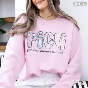PICU Nurse Sweatshirt, Pediatric Intensive Care Unit Pullover