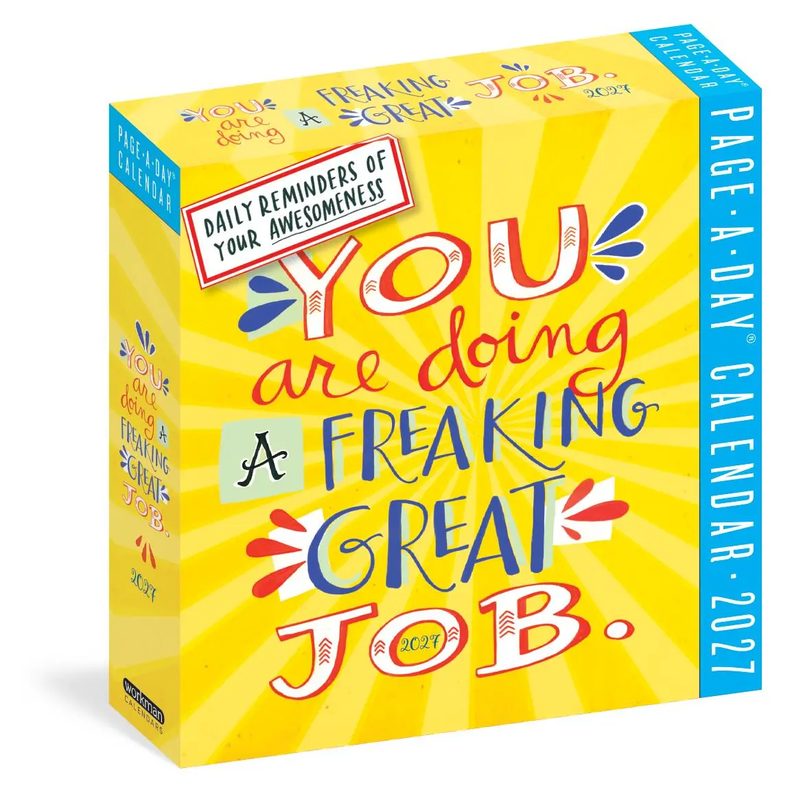 You Are Doing a Freaking Great Job Page-A-Day® Calendar 2027 by Workman Calendars