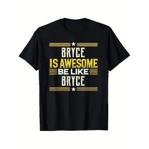 BRYCE Is Awesome Be Like BRYCE T-Shirt Name BRYCE T-Shirt Short-Sleeved T-Shirts Graphic Tee All-Season Versatile Casual T-Shirts And Classic T-Shirts Made of 100% Pure Cotton, Seasonal Casual And Trendy Men Oversized Tshirt